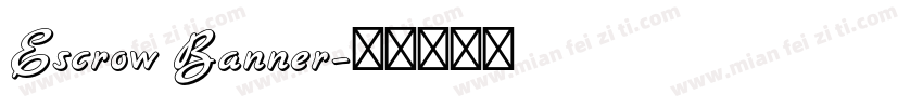 Escrow Banner字体转换